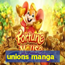 unions manga